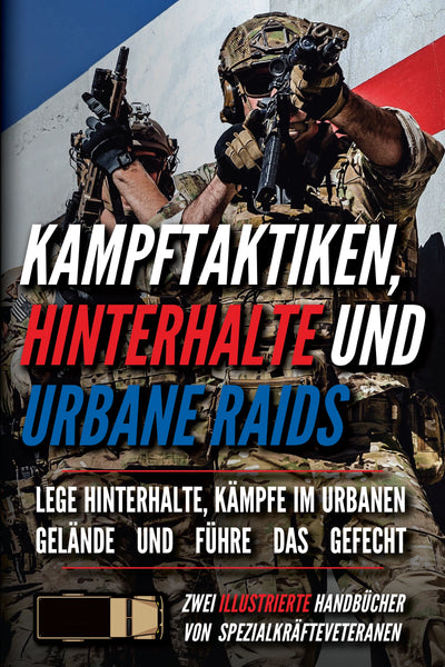 Kampftaktiken, Hinterhalte und urbane Raids