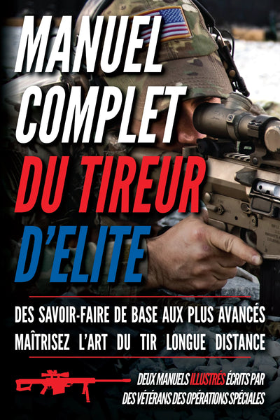Manuel complet du tireur d'élite