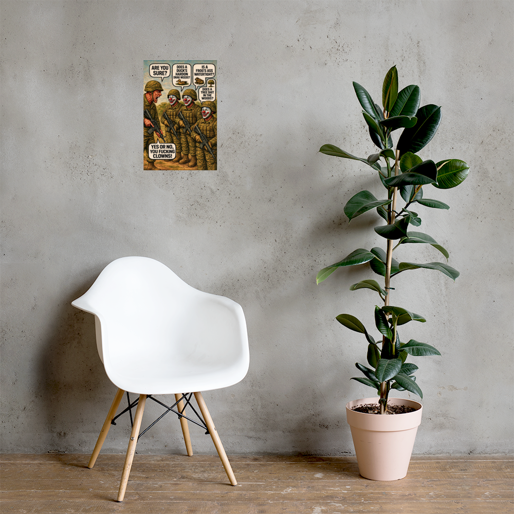 Are You Sure?: 12 in by 18 in glossy poster on a concrete wall beside a white chair and plant; Printful room mockup.