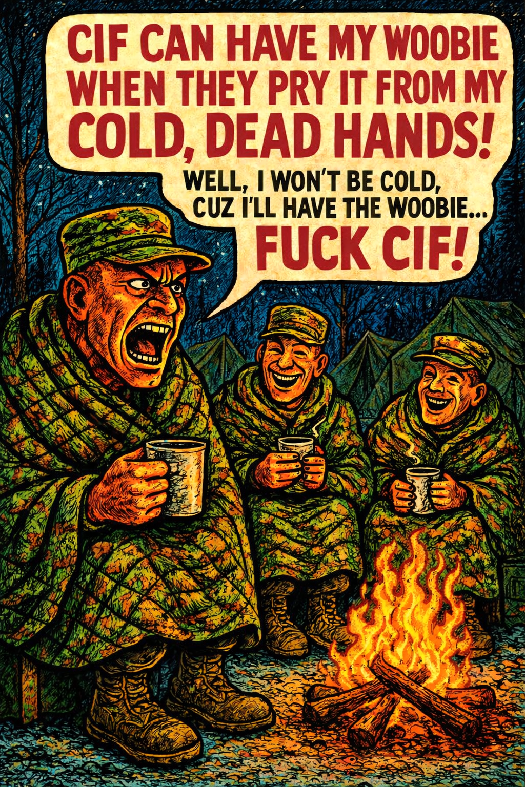 CIF Can Have My Woobie When They Pry It from My Cold, Dead Hands!