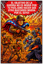 El objetivo de la guerra no es morir por tu país, sino hacer que el otro bastardo muera por el suyo.
