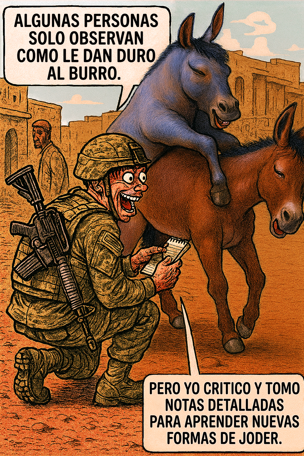 Algunas personas solo observan como le dan duro al burro.