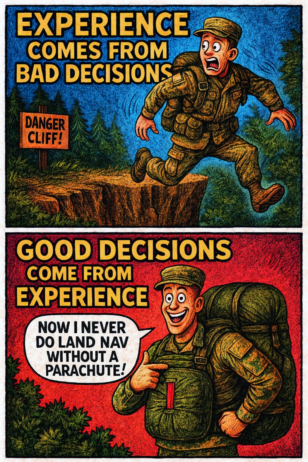Experience Comes from Bad Decisions