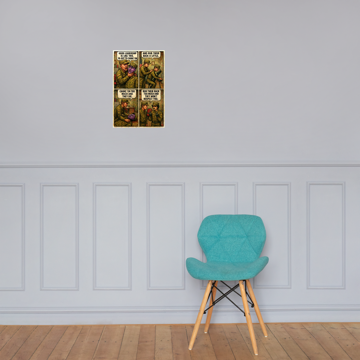 Good Leadership Is Like This: 12 in by 18 in glossy poster on a paneled wall above a turquoise chair; Printful room mockup.