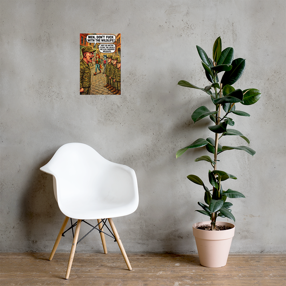 Men, Don't Fuck with the Wildfile!: 12 in by 18 in glossy poster on a concrete wall beside a white chair and plant; Printful room mockup.