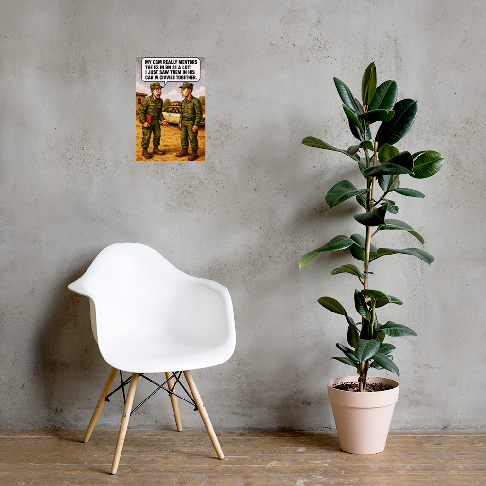 My CSM Really Mentors the E3 in BN S1 a Lot!: 12 in by 18 in glossy poster on a concrete wall beside a white chair and plant; Printful room mockup.