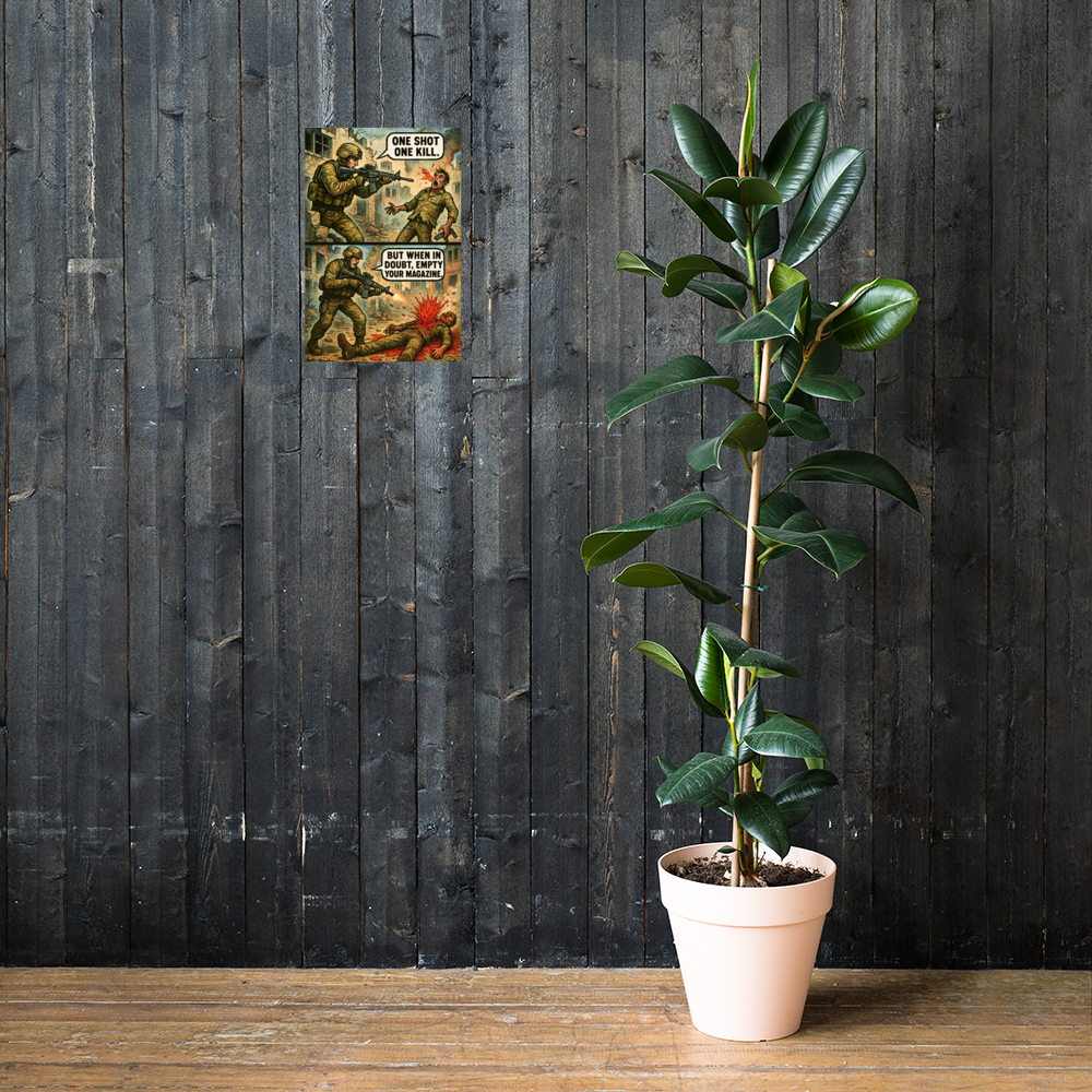 One Shot One Kill: 12 in by 18 in glossy poster on a dark wooden wall beside a plant; Printful room mockup.