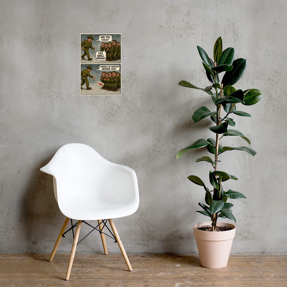 Are You Cold?: 12 in by 18 in glossy poster on a concrete wall beside a white chair and plant; Printful room mockup.