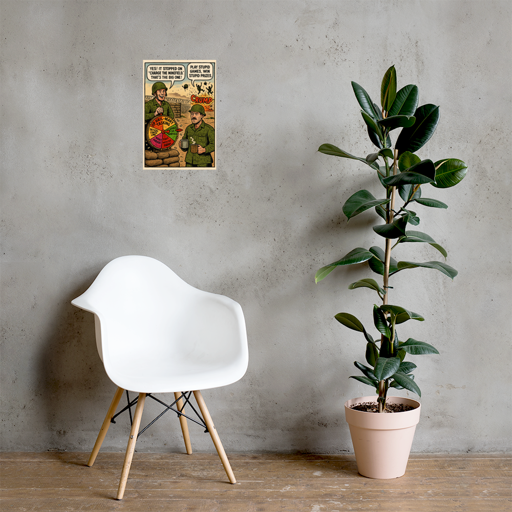 It Stopped on ‘Charge the Minefield’: 12 in by 18 in glossy poster on a concrete wall beside a white chair and plant; Printful room mockup.