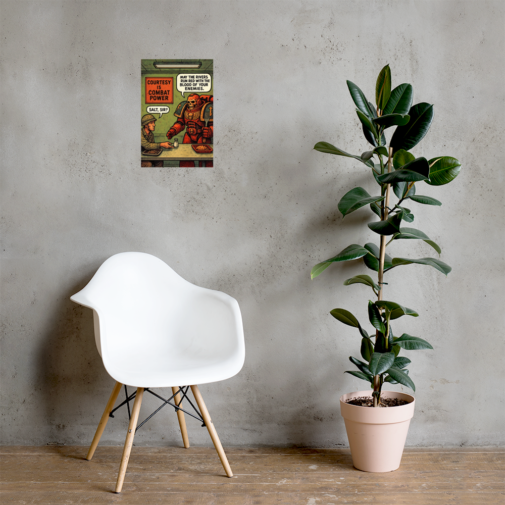 Courtesy Is Combat Power: 12 in by 18 in glossy poster on a concrete wall beside a white chair and plant; Printful room mockup.