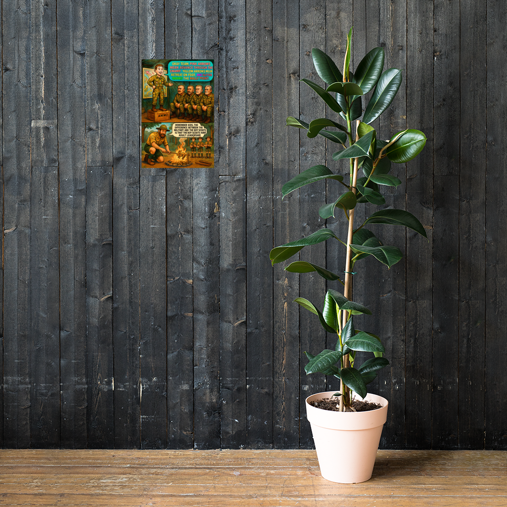 Okay Team, Pink Arrows Mean Advance Through the Swamp: 12 in by 18 in glossy poster on a dark wooden wall beside a plant; Printful room mockup.