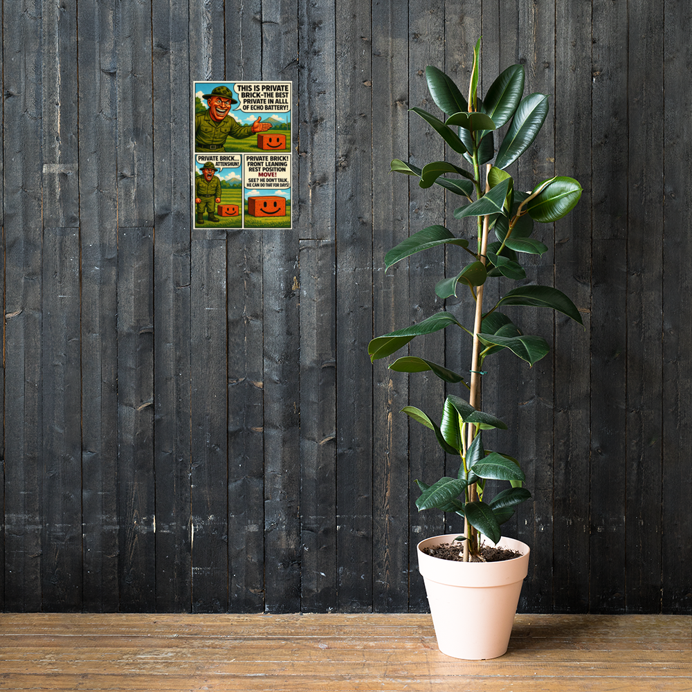 This Is Private Brick: 12 in by 18 in glossy poster on a dark wooden wall beside a plant; Printful room mockup.