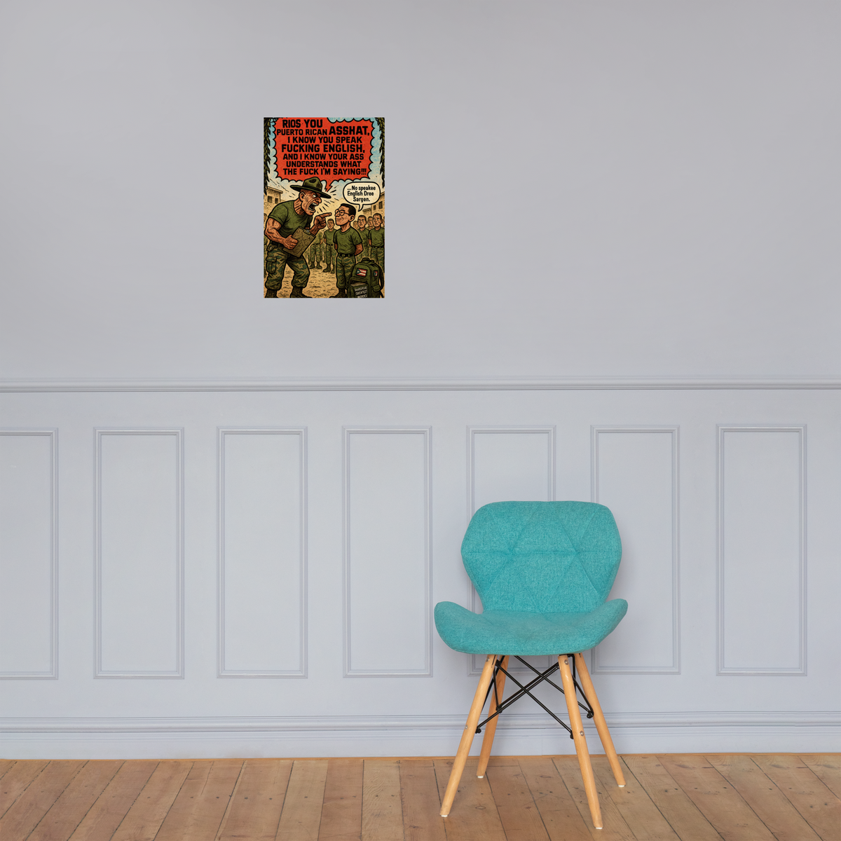 Rios You Puerto Rican Asshat: 12 in by 18 in glossy poster on a paneled wall above a turquoise chair; Printful room mockup.