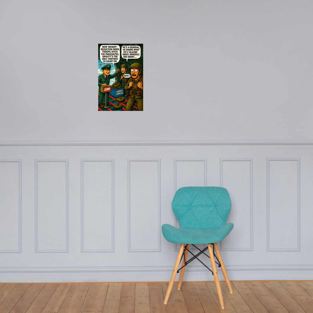 New Weight-Reduction Order, Troops: 12 in by 18 in glossy poster on a paneled wall above a turquoise chair; Printful room mockup.