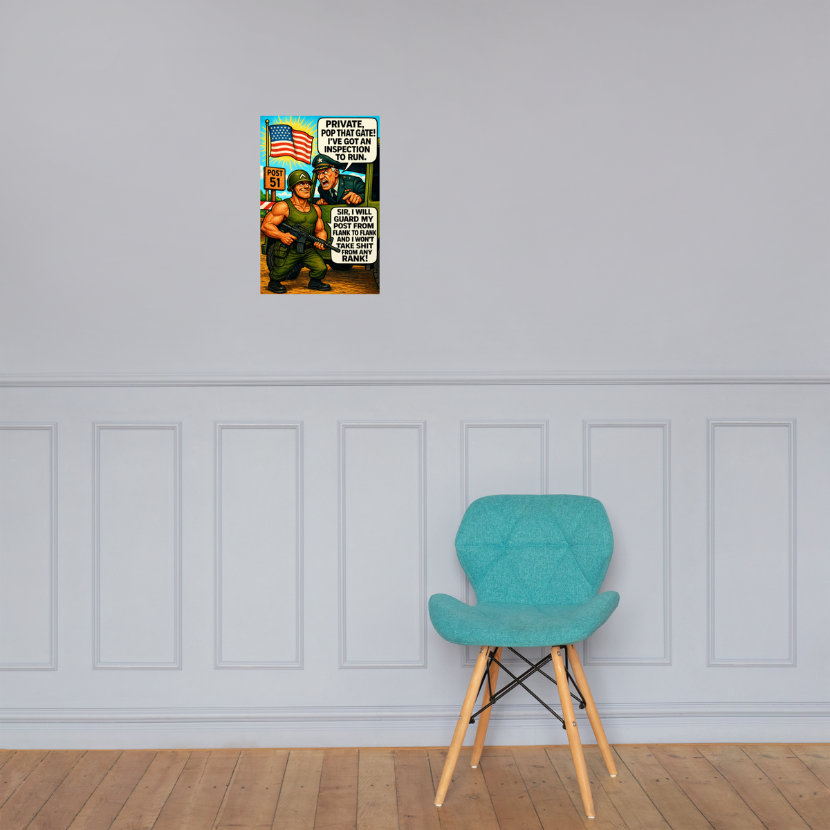 Private, Pop That Gate!: 12 in by 18 in glossy poster on a paneled wall above a turquoise chair; Printful room mockup.