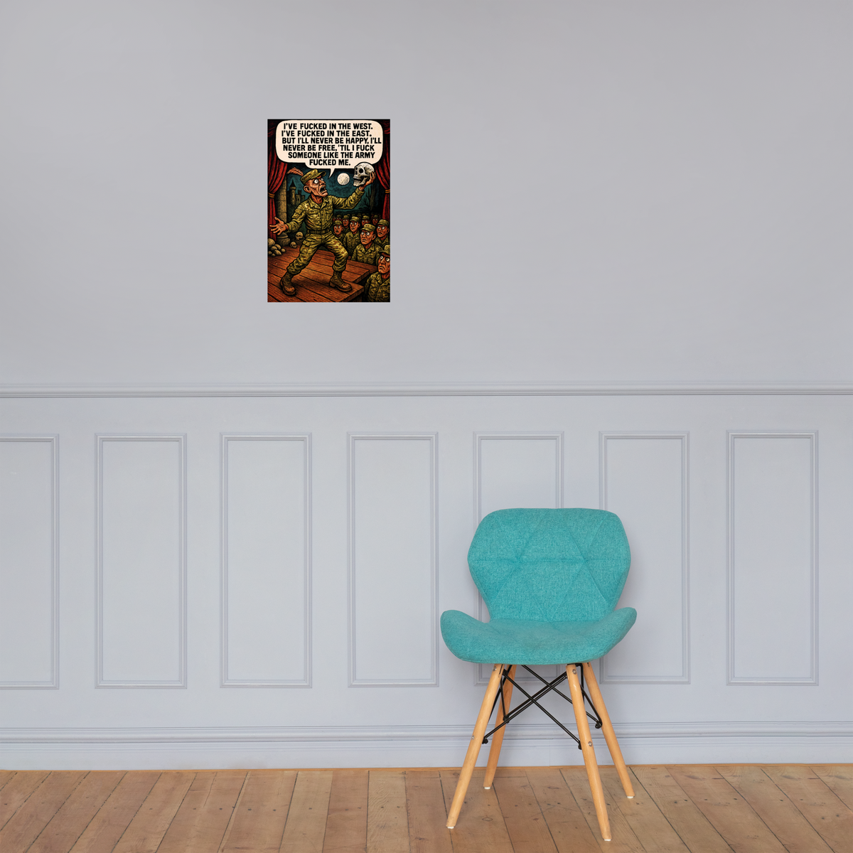 I've Fucked in the West: 12 in by 18 in glossy poster on a paneled wall above a turquoise chair; Printful room mockup.