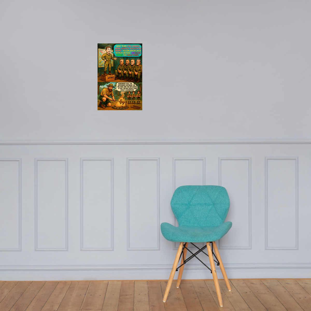 Okay Team, Pink Arrows Mean Advance Through the Swamp: 12 in by 18 in glossy poster on a paneled wall above a turquoise chair; Printful room mockup.