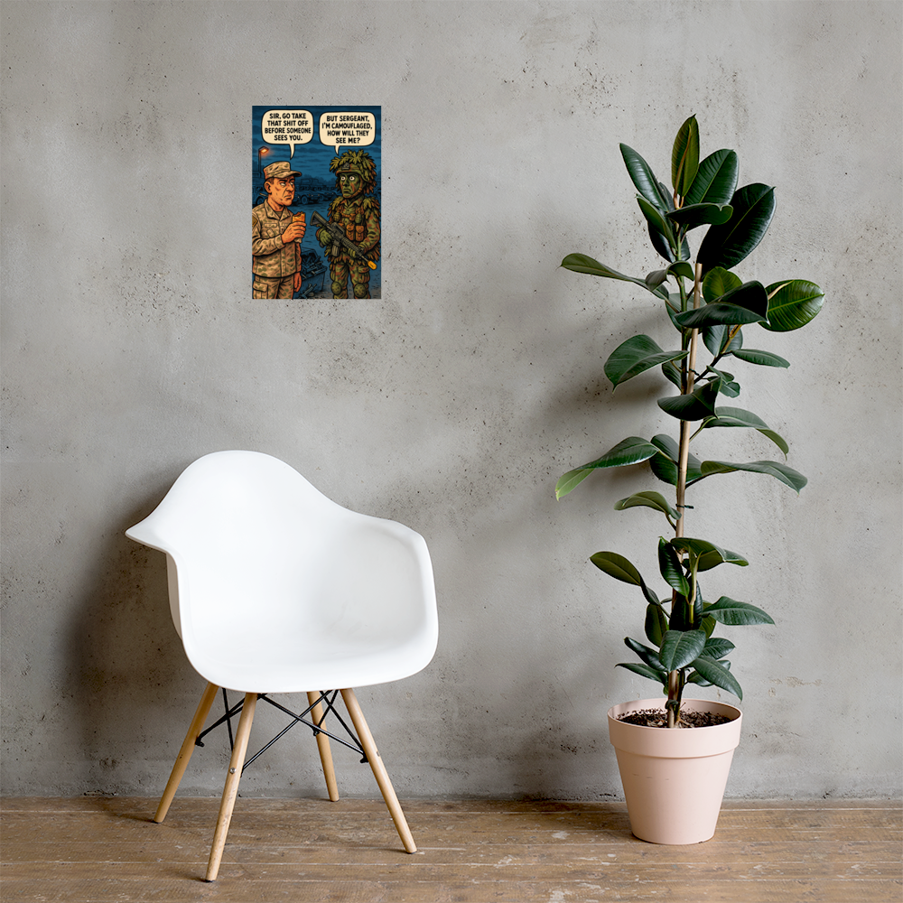Sir, Go Take That Shit Off Before Someone Sees You: 12 in by 18 in glossy poster on a concrete wall beside a white chair and plant; Printful room mockup.