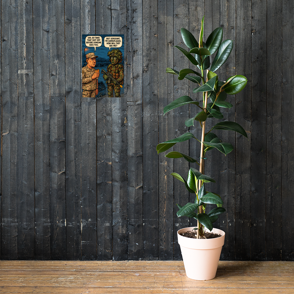 Sir, Go Take That Shit Off Before Someone Sees You: 12 in by 18 in glossy poster on a dark wooden wall beside a plant; Printful room mockup.