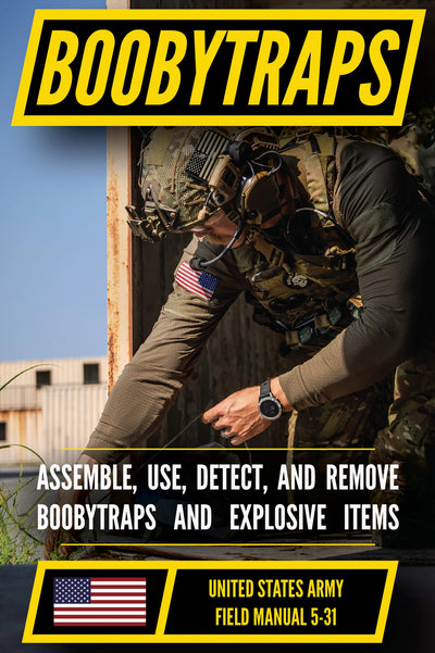 U.S. Army Boobytraps Manual (FM 5-31)