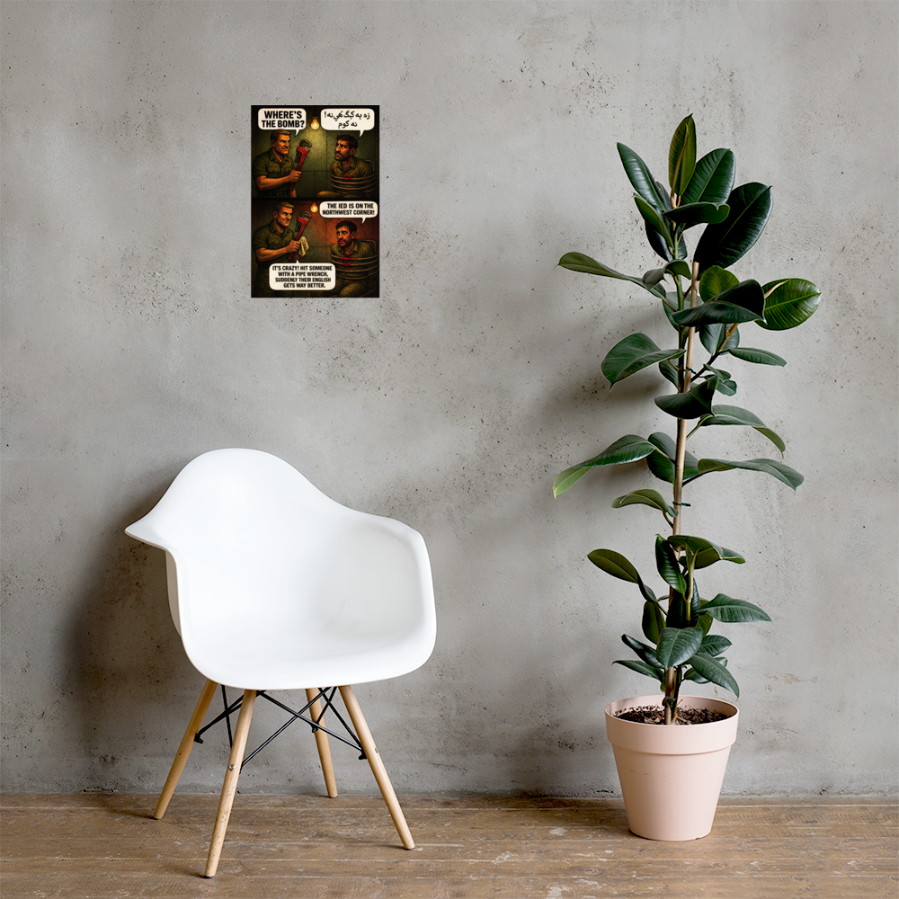 Where's the Bomb?: 12 in by 18 in glossy poster on a concrete wall beside a white chair and plant; Printful room mockup.